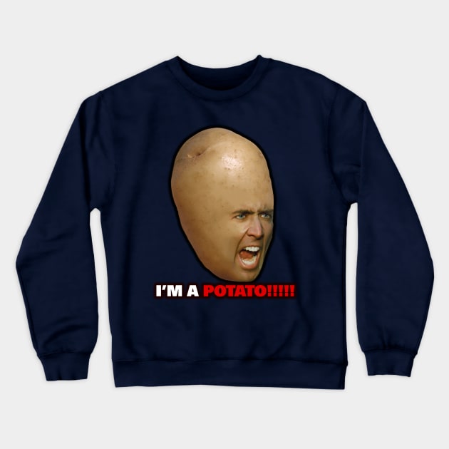 I'm a Potato! Crewneck Sweatshirt by muskitt